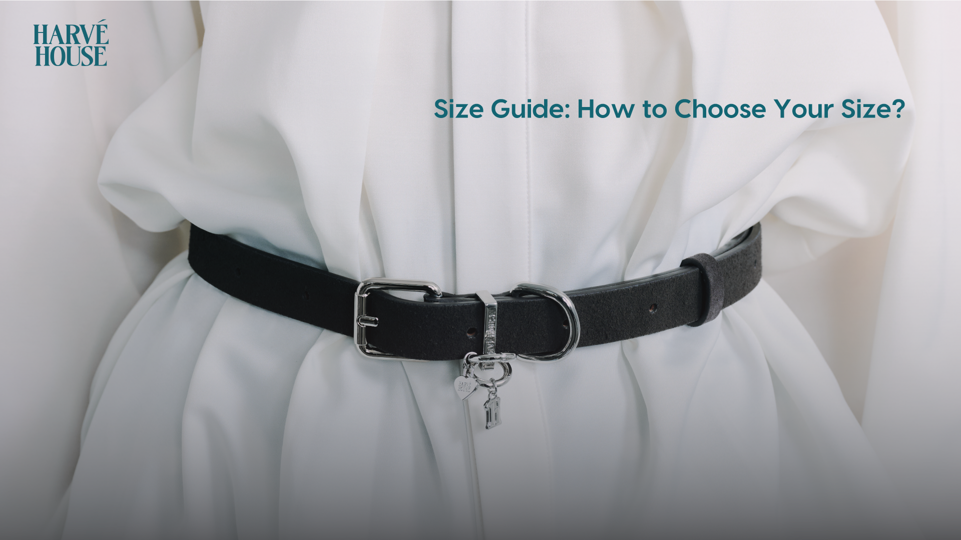 Size Guide: How to Choose Your Size.